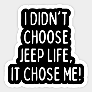 Jeep life FTW! Sticker